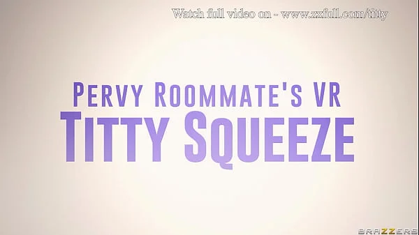 Pervy Roommate's VR Titty Squeeze - August Skye / Brazzers  / stream full from www.zzfull.com/titty